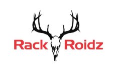 RACK ROIDZ