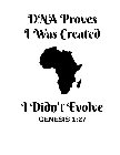 DNA PROVES I WAS CREATED I DIDN'T EVOLVE GENESIS 1:27