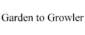 GARDEN TO GROWLER