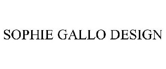 SOPHIE GALLO DESIGN