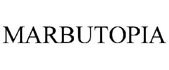 MARBUTOPIA