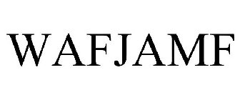 WAFJAMF