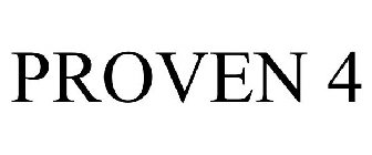 PROVEN 4