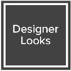 DESIGNER LOOKS