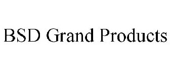 BSD GRAND PRODUCTS