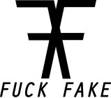 FF FUCK FAKE