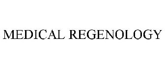 MEDICAL REGENOLOGY