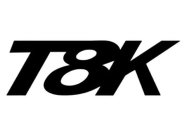 T8K