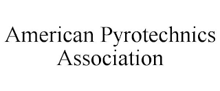 AMERICAN PYROTECHNICS ASSOCIATION