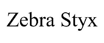 ZEBRA STYX