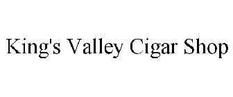 KING'S VALLEY CIGAR SHOP