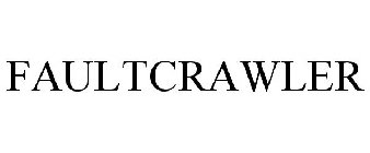 FAULTCRAWLER