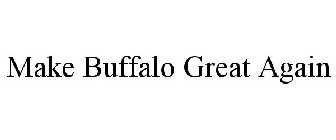 MAKE BUFFALO GREAT AGAIN