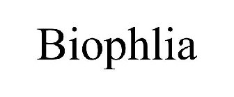 BIOPHLIA