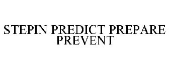 STEPIN PREDICT PREPARE PREVENT