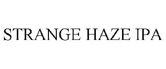 STRANGE HAZE IPA