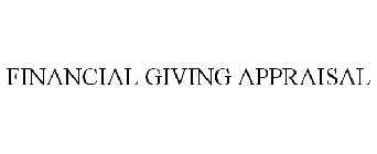 FINANCIAL GIVING APPRAISAL