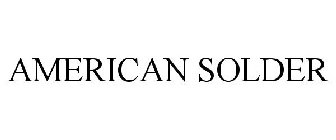 AMERICAN SOLDER