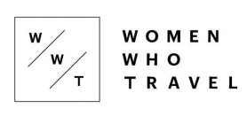 WWT WOMEN WHO TRAVEL