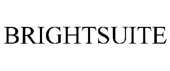 BRIGHTSUITE