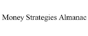 MONEY STRATEGIES ALMANAC