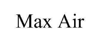 MAX AIR