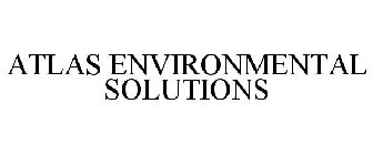 ATLAS ENVIRONMENTAL SOLUTIONS