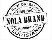 NOLA BRAND NEW ORLEANS ORIGINAL AUTHENTIC LOUISIANA