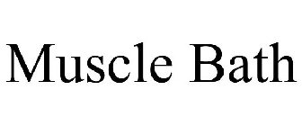 MUSCLE BATH