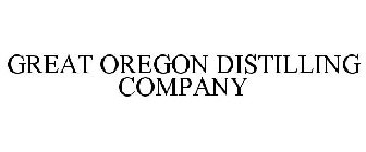 GREAT OREGON DISTILLING COMPANY