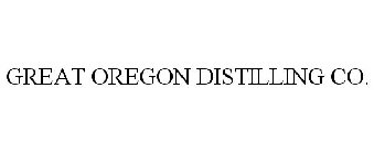 GREAT OREGON DISTILLING CO.