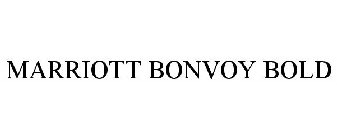 MARRIOTT BONVOY BOLD