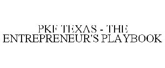 PKF TEXAS - THE ENTREPRENEUR'S PLAYBOOK