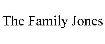 THE FAMILY JONES