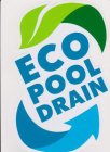 ECO POOL DRAIN