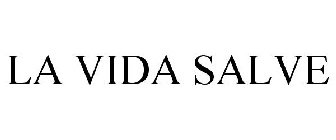 LA VIDA SALVE