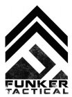 FT FUNKER TACTICAL