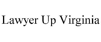 LAWYER UP VIRGINIA