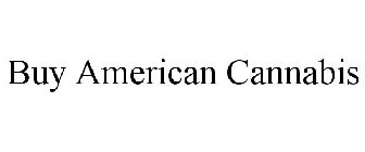 BUY AMERICAN CANNABIS