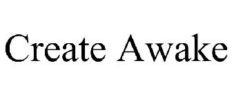 CREATE AWAKE