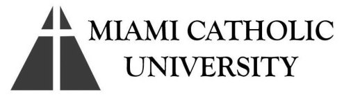 MIAMI CATHOLIC UNIVERSITY