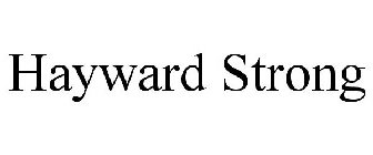 HAYWARD STRONG