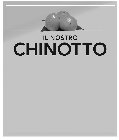 IL NOSTRO CHINOTTO