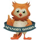 SENSORY GOODS