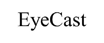 EYECAST