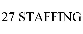 27 STAFFING