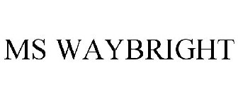 MS WAYBRIGHT