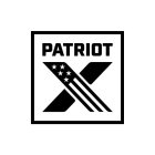 PATRIOT X