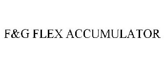 F&G FLEX ACCUMULATOR