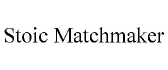 STOIC MATCHMAKER